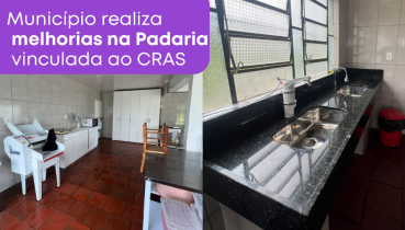 Munic�pio realiza melhorias na Padaria vinculada ao CRAS