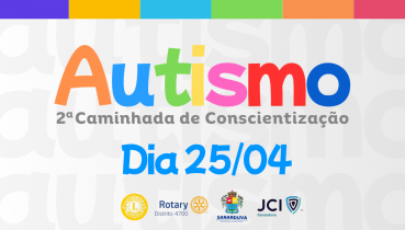 Sananduva promove Caminhada de Conscientiza��o sobre o Autismo neste s�bado
