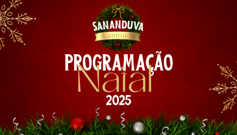 Sananduva Iluminada 2025: programao completa do Natal  divulgada