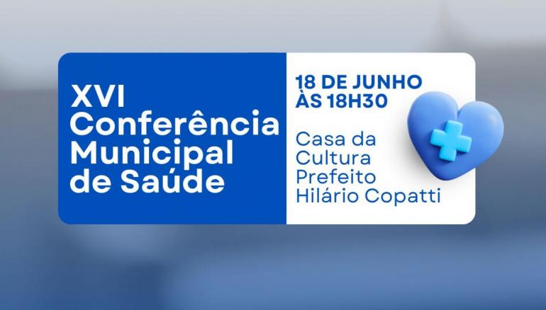 XVI Confer�ncia Municipal de Sa�de
